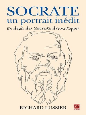 cover image of Socrate, un portrait inédit. En deça des Socrate dramatiques